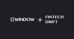 Window Acquires Fintech Drift to Provide Differentiated Insights